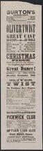 Monday, December 29, will be produced, first time for many years, the Dickens’ drama in three acts, “Oliver Twist; or, The Workhouse Boy’s Progress”