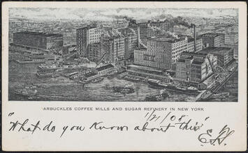Arbuckles Coffee Mills and Sugar Refinery in New York.