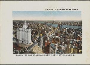 Bird's Eye View of Manhattan, East River and Brooklyn from Woolworth Building.