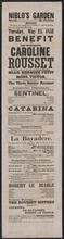 Tuesday, May 25, 1852, benefit of the wonderful Caroline Rousset. The performance to commence with the vaudeville of "The Sentinel"