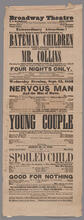 Wednesday evening, September 15, 1852, the popular comedy in two acts, "The Nervous Man and the Man of Nerve". First night of the Bateman children in conjunction with the Irish comedian, Mr. Collins