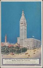 Home Office of the Metropolitan Life Insurance Company Madison Square, New York City.