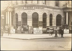 Street Scenes, etc. Showing Displays of Liberty Loan Posters during World War I [Liberty Loan posters at the Lincoln Trust Company on the southwest corner of 72nd Street and Broadway.]