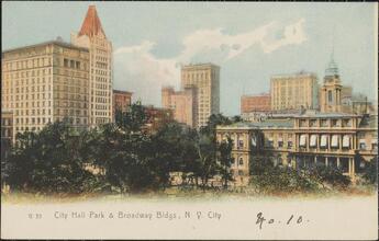 City Hall Park & Broadway Bldgs., N. Y. City.