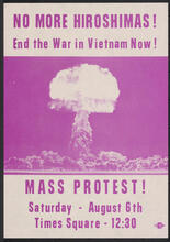 No More Hiroshimas! End the War in Vietnam Now!