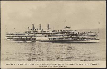 The New "Washington Irving," Finest and Fastest Inland Steamer in the World. License 6,000 Passengers.