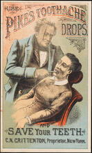Use Pike's Toothache Drops and Save Your Teeth