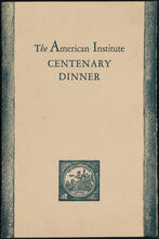 The American Institute Centenary Dinner