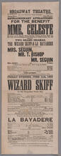 Extraordinary attractions! For the benefit of Mme. Celeste. Friday evening, June 11, 1852, will be performed the celebrated drama, entitled "The Wizard Skiff; or, The Tongueless Pirate Boy"