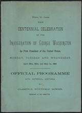 The Centennial Celebration of the Inauguration of George Washington as First President of the United States