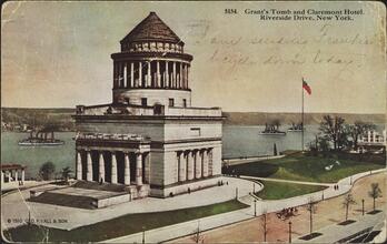 Grant's Tomb and Claremont Hotel, Riverside Drive, New York.