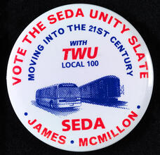 Vote the Seda Unity Slate - Moving into the 21st Century with TWU Local 100 - Seda - James - McMillon