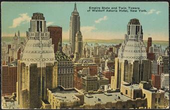 Empire State and Twin Towers of Waldorf Astoria Hotel, New York.
