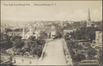 Views South from Borough Hall.  Richmond Borough, N. Y.