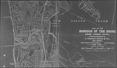 Map of the Borough of the Bronx, New York City.  Prepared expressly for J. Clarence Davies & Co., Real Estate.