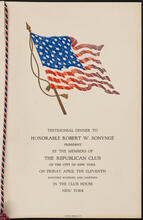 Testimonial Dinner to Honorable Robert W. Bonynge, President, by the Members of the Republican Club of the City of New York