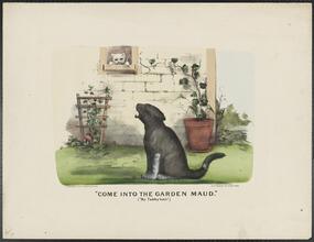 "Come Into the Garden Maud."