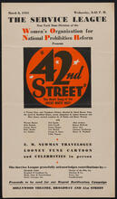 The Service League, New York State Division of the Women's Organization for National Prohibition Reform Presents "42nd Street"