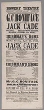 Monday evening, April 20, 1868, will be acted the magnificent play in five acts, of "Jack Cade; or, The Rebels of Kent"