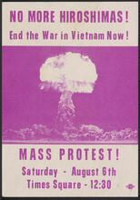 No More Hiroshimas! End the War in Vietnam Now!