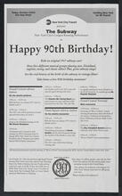 New York City Transit presents the Subway, New York City's Longest Running Performance in Happy 90th Birthday!