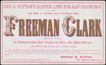 The New A 1 Extra Built Clipper Ship, Freeman Clark