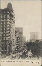 Broadway near City Hall, N. Y. City.
