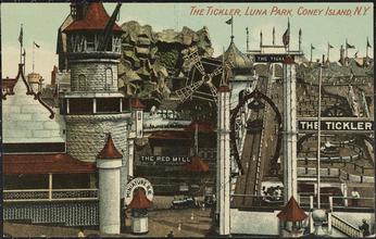 The Tickler, Luna Park, Coney Island, N.Y.