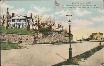 Jumel Mansion, Geo. Washington's Headquarters in 1776, Edgecombe Ave. and 160th St., New York.