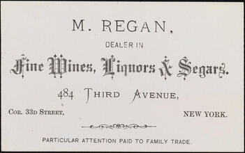 M. Regan, Dealer in Fine Wines, Liquors & Segars