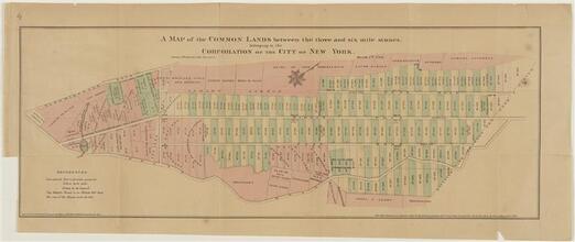 A Map of Common Lands between the three and six milestones, belonging to the Corporation of the City of New York.