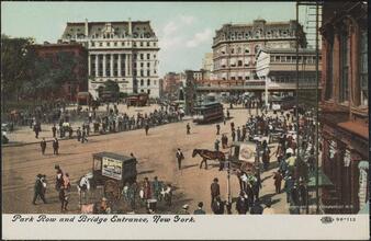 Park Row and Bridge Entrance, New York.