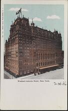 The Waldorf - Astoria Hotel, New York