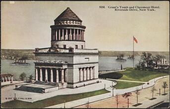 Grant's Tomb and Claremont Hotel, Riverside Drive, New York.