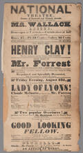 Friday evening, August 23, will be presented Bulwer's play of "The Lady of Lyons" with Mr. Forrest as Claude Melnotte