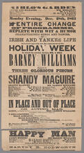Monday evening, December 28, 1863, Mr. and Mrs. Barney Williams will appear in three glorious pieces