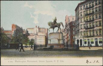 Washington Monument, Union Square, N. Y. City.