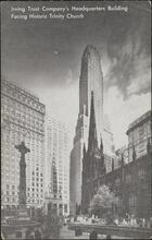 Irving Trust Company's Headquarters Building Facing Historic Trinity Church.