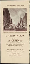 The Menu and Wine List of Wednesday, August 15, 1838 [Astor House] Is Reproduced Herein Through Courtesy of Hotel Waldorf Astoria
