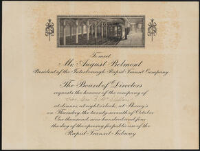 To meet Mr. August Belmont, President of the Interborough Rapid Transit Company