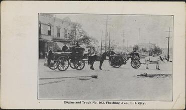 Engine and Truck No. 163, Flushing Ave., L.I. City
