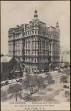 The Ansonia. Broadway and 73rd Street, Most Superbly Equipped House in the World. New York,  N.Y.