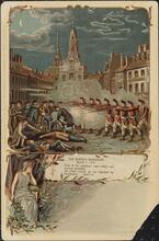 The Boston Massacre. March 5, 1770.