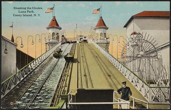 Shooting the Chutes, Luna Park, Coney Island, N. Y.