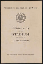 College of the City of New York. Dedication of the Stadium presented by Adolph Lewisohn