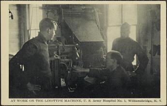 At Work on the Linotype Machine, U.S. Army General Hospital No. 1 Williamsbridge, N.Y.
