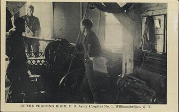 In the Printing Room, U.S. Army Hospital No. 1 Williamsbridge, N.Y.