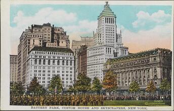 Battery Park, Custom House and Skyscrapers, New York.