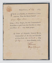 This is to Certify, That the Bearer hereof George Elliga Moore being a Free Negro, has the Commandant's Permission to pass from this Garrison to whatever Place he may think proper.