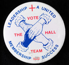 Leadership + A United Membership = Vote The Hall Team